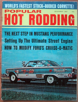 POPULAR HOT RODDING 1967 DEC - HEMI CHARGER, FASTEST VETTE